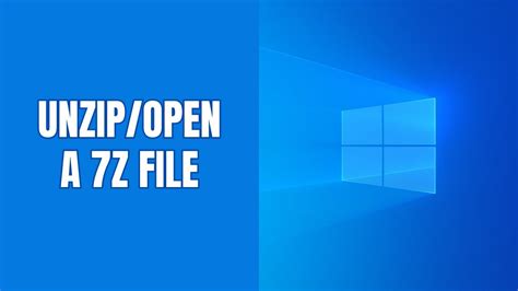 How To Open Unzip A 7z File On Windows 11 Step By Step Youtube