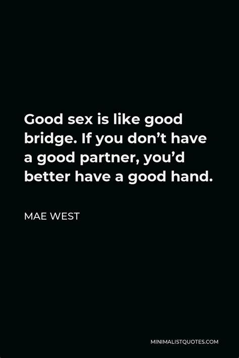 Mae West Quote Im Single Because I Was Born That Way
