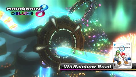 Rainbow Road Wii Mario Kart 8 Deluxe Mods