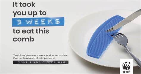 Youre Eating A Credit Card Worth Of Plastic A Week New Wwf Campaign