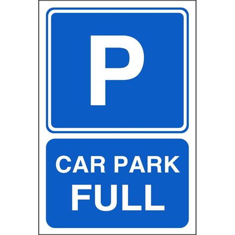 Car Park Full Signs Car Park Information Safety Signs Ireland