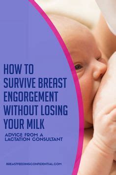 Top Engorgement Ideas Breastfeeding Tips Breastfeeding Engorgement