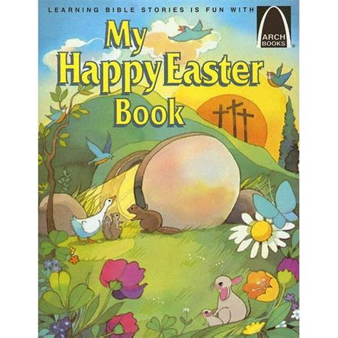 Arch Books My Happy Easter Book Matthew 2757 2810 For Children