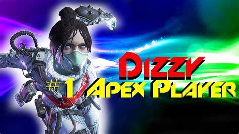 Dizzy 1 Apex Legends Insane And Funny Moments Montage Youtube