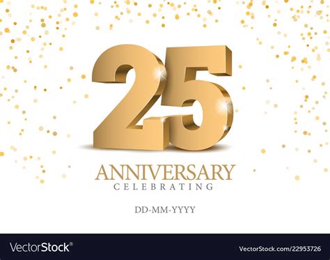 Anniversary 25 Gold 3d Numbers Royalty Free Vector Image