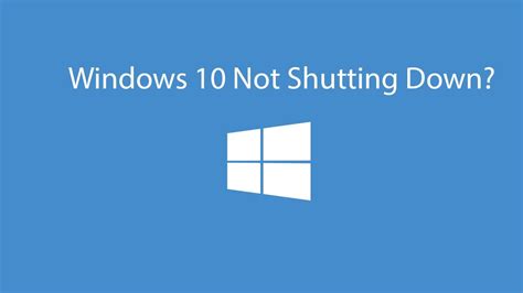How To Fix Windows 10 Not Shutting Down Problem Youtube