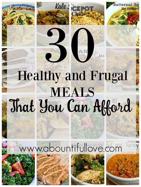 30 Healthy and Frugal Meals That You Can Afford. | Frugal healthy, Frugal meals, Frugal meal ...