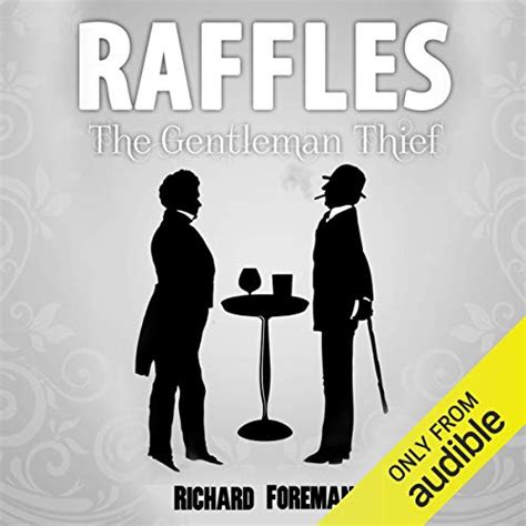 Raffles The Gentleman Thief Raffles Book 1 Audio Download Richard