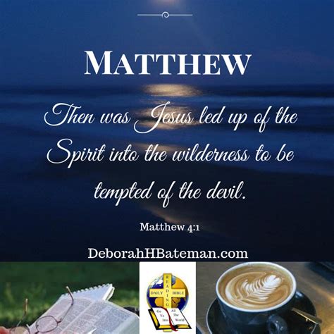 2 after fasting forty days and forty nights, he was hungry. Daily Bible Reading "Jesus Tempted by the Devil" (Matthew ...