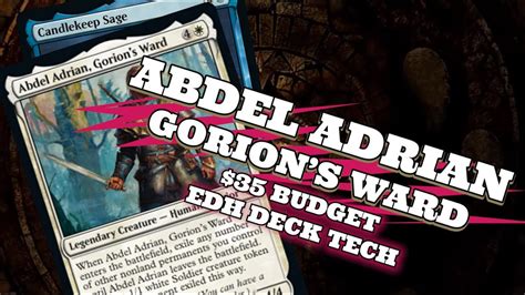 Abdel Adrian Gorions Ward 35 Budget Deck Tech Candlekeep Sage