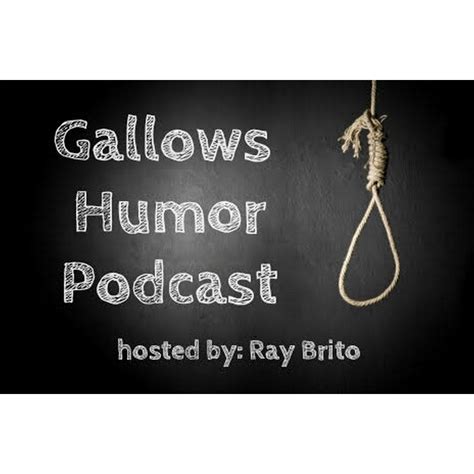 Gallows Humor Podcast