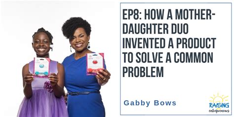 Ep8 How A Mother Daughter Duo Invented A Product To Solve A Common