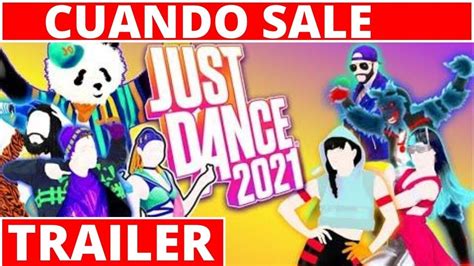 Cuando Sale Just Dance 2021 Trailer Just Dance 2021 Novedades Youtube