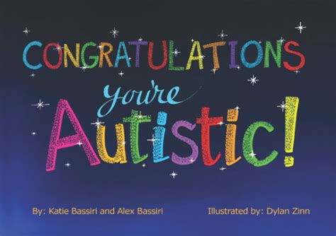 Congratulations You Re Autistic Bassiri Katie I Bassiri Alex D