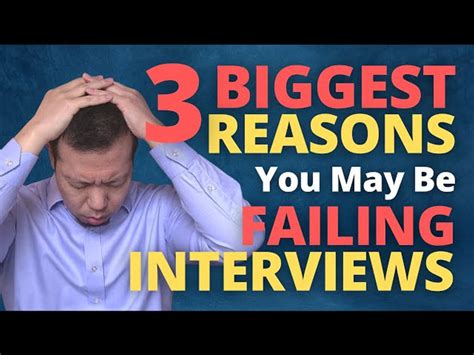 3 Biggest Reasons Why You Might Not Be Passing Your Job Interviews