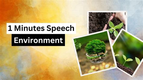 Speech On Environment In English For Students 1 Minute Youtube