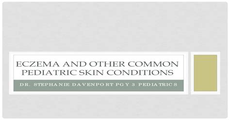 Common Pediatric Skin Conditions Childrens Most Common Rashes In