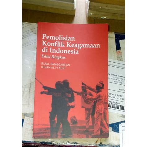 Jual Buku Pemolisian Konflik Keagamaan Di Indonesia N Shopee Indonesia
