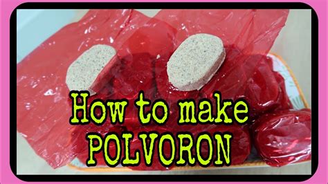 How To Make Polvoron Easy And Simple Way Youtube