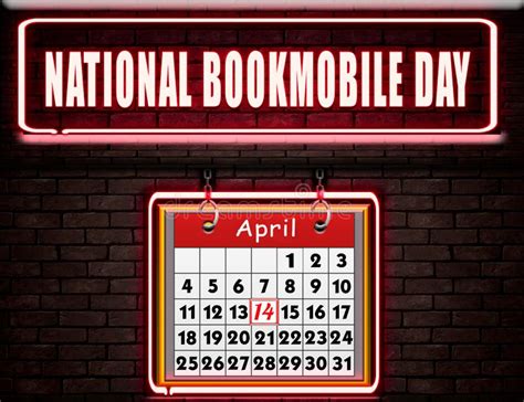 14 April National Bookmobile Day Neon Text Effect On Bricks