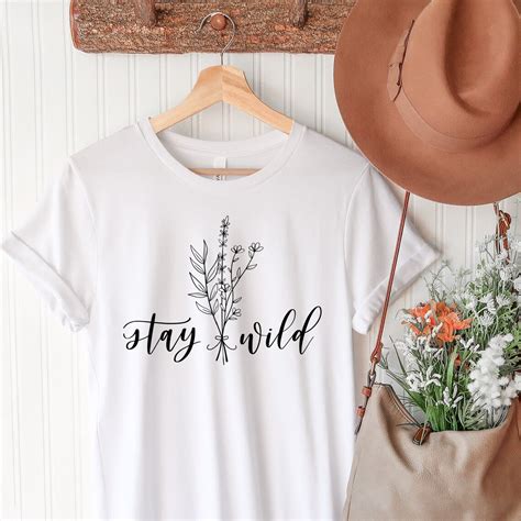 Stay Wild Wildflower Tshirt Cute Graphic Shirt For Women Etsy