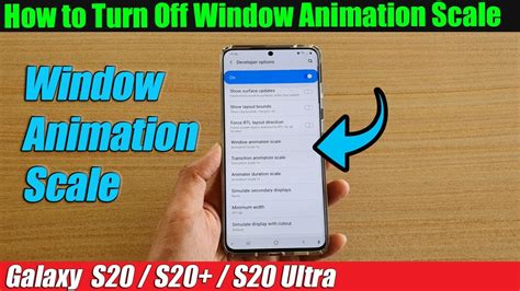 Galaxy S20s20 How To Turn Off Window Animation Scale Youtube