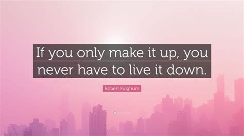 Top 160 Robert Fulghum Quotes 2023 Update Page 4 Quotefancy