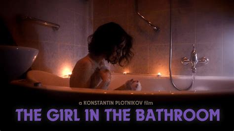 THE GIRL IN THE BATHROOM The Horror Short Film YouTube