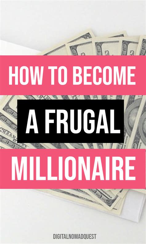 How To Become A Frugal Millionaire Digital Nomad Quest