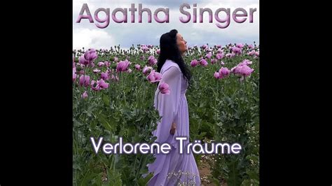 Agatha Singer Verlorene Träume YouTube