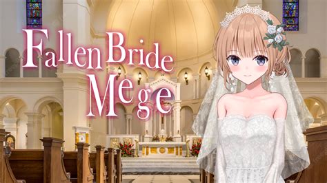 Fallen Bride Mege Otaku Plan