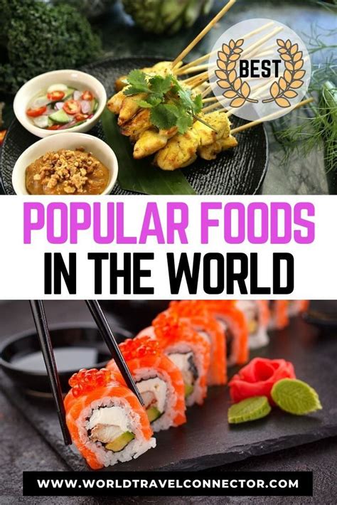 58 Most Famous Foods Around The World Best National Dishes In 2021