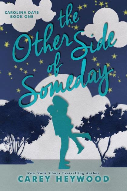 The Other Side Of Someday By Carey Heywood Paperback Barnes And Noble