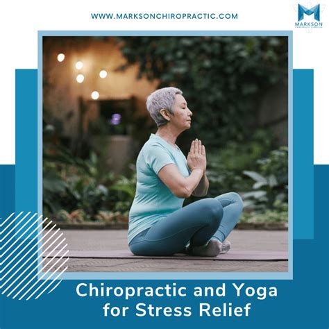 Chiropractic And Yoga For Stress Relief — Markson Chiropractic