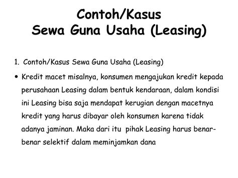 Dalam perjanjian kontrak sewa guna usaha yang dimiliki bapak siwon selain pembayaran pokok juga mengandung biaya eksekutori rp. PPT - HUKUM LEMBAGA PEMBIAYAAN PowerPoint Presentation ...