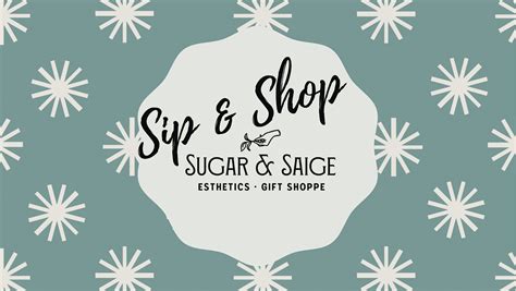 Sip And Shop At Sugar And Saige 3111 Sunset Blvd Suite K Rocklin
