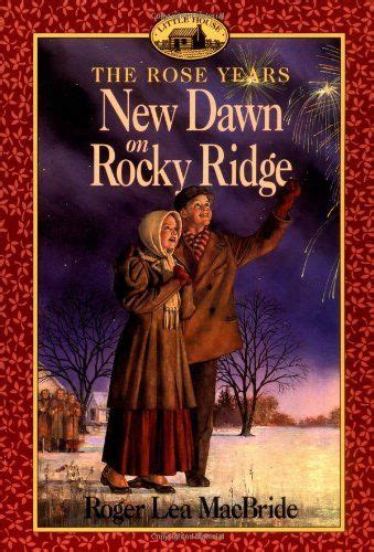 Looking for books by laura ingalls wilder? New Dawn on Rocky Ridge (Little House) by Roger Lea ...