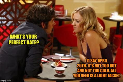 funny april 25th perfect date memes to share lola lambchops