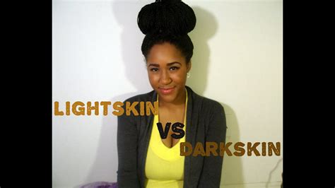 Light Skin Vs Dark Skin Youtube
