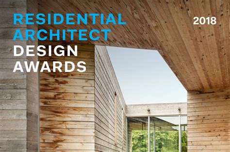 The Winners Of The 2018 Residential Architect Design Awards Architect