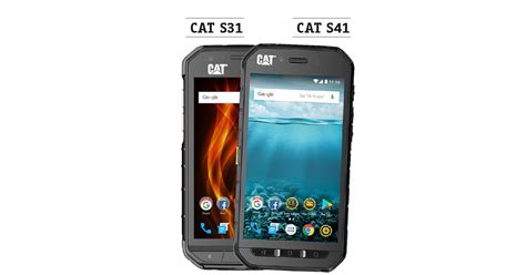 Die Outdoor Smartphones Cat S31 And Cat S41 Androidmag