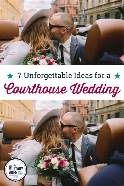 7 Unforgettable Ways To Create A Memorable Courthouse Wedding