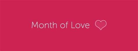 Month Of Love