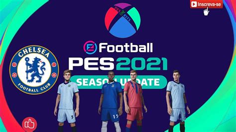 Chelsea Fc Kits Pes 2021 Youtube