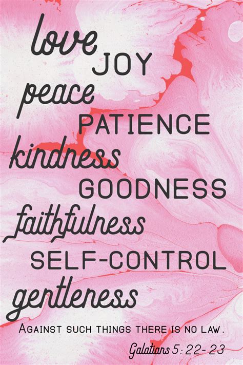 Love Joy Peace Patience Kindness Goodness Faithfulness Self
