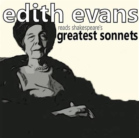 Dame Edith Evans Reads Shakespeares Greatest Sonnets Cds