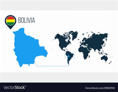 Bolivia Map Located On A World Map With Flag Vector Image