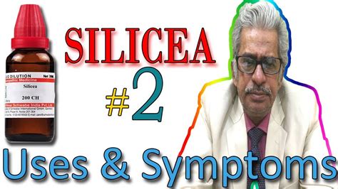 Homeopathy Medicine Silicea Part 2 In Hindi Uses And Symptoms By Dr P