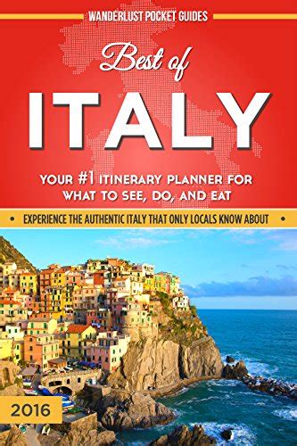 Italy Travel Guide Best Of Italy Your 1 Source For What To See Do