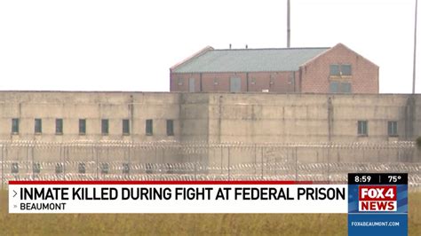 Inmate Killed During Fight At Federal Prison In Beaumont Kfdm
